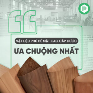 film dán gỗ vật liệu phủ bề mặt được ưa chuộng nhất
