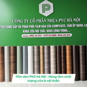 PVC Hà Nội – Đơn vị phân phối film dán cửa composite hàng đầu